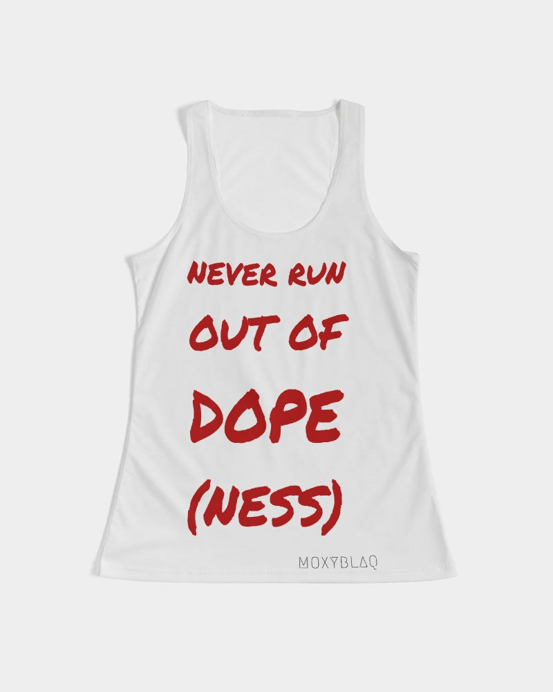 Dopeness tshirt Women's Tank