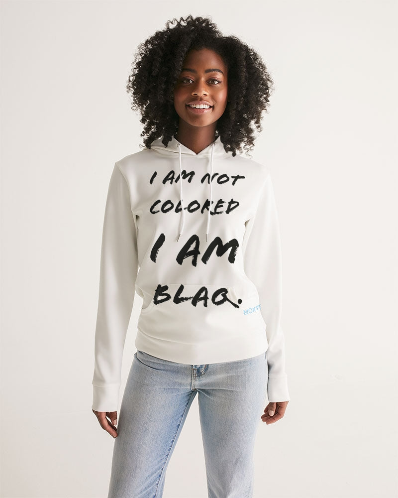 I Am BLAQ.  MOXY BLAQ Women's Hoodie